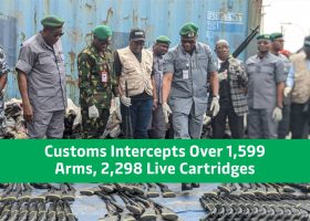 Customs Intercepts Over 1,599 Arms, 2,298 Live Cartridges