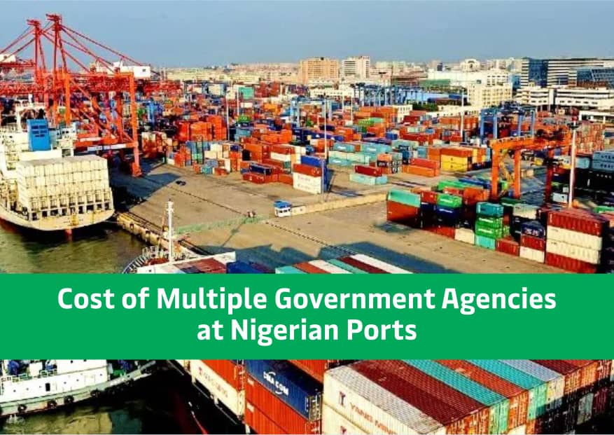 Cost of Multiple Government Agencies at Nigerian Ports